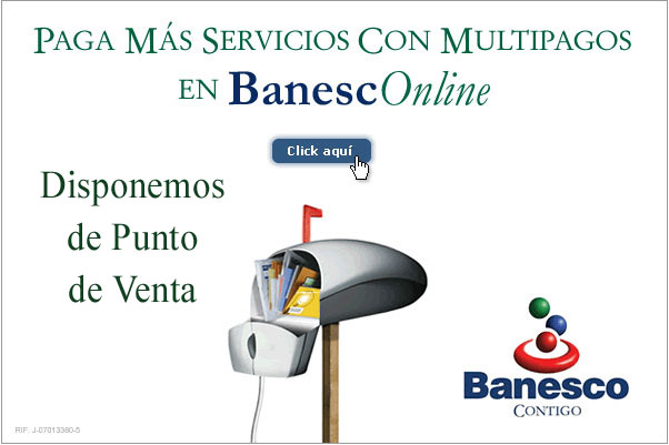 Paga ms servicios con Multipagos BANESCO